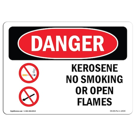 OSHA Danger Sign, Kerosene No Smoking Or Open Flames, 5in X 3.5in Decal